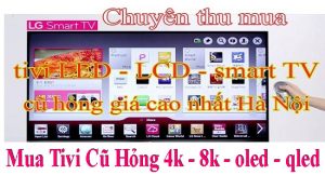 Thu Mua Tivi Hỏng Long Biên